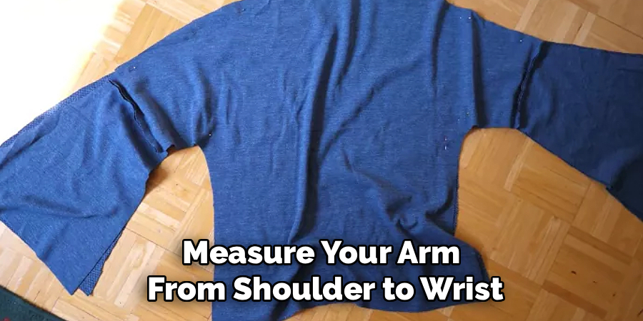 Measure Your Arm
From Shoulder to Wrist