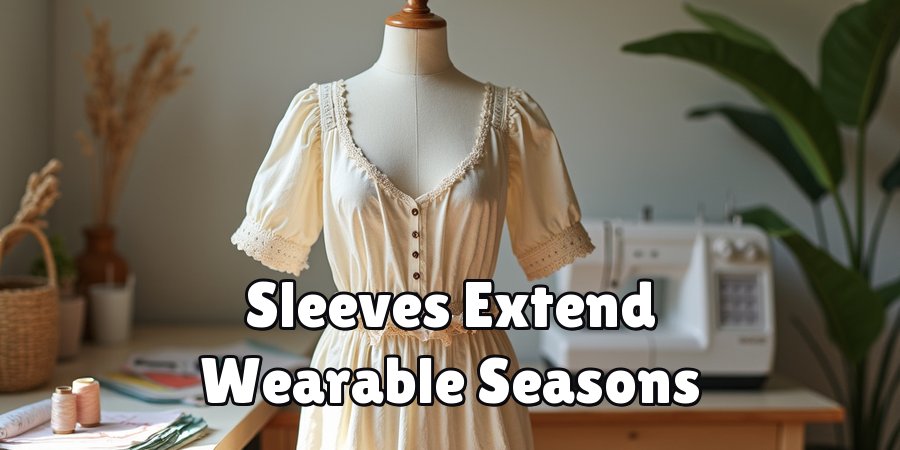 Sleeves Extend Wearable Seasons